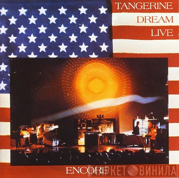 Tangerine Dream  - Encore