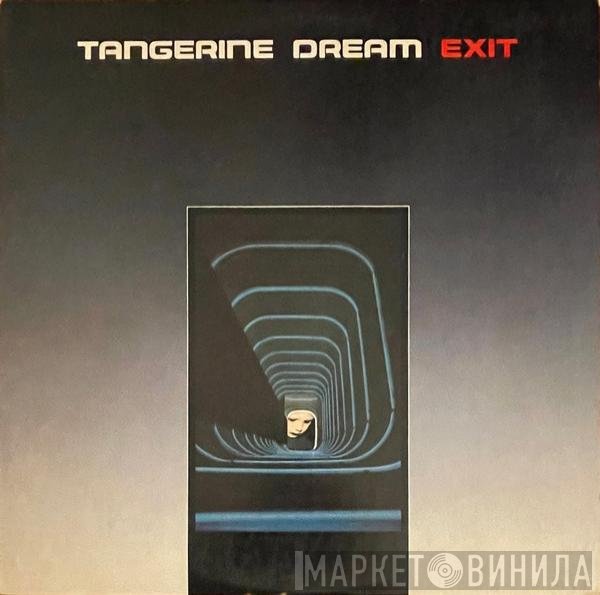 Tangerine Dream  - Exit