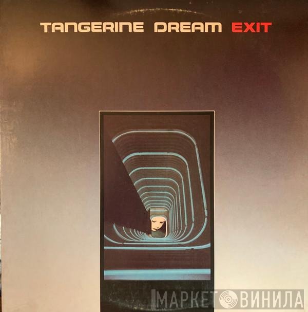 Tangerine Dream  - Exit