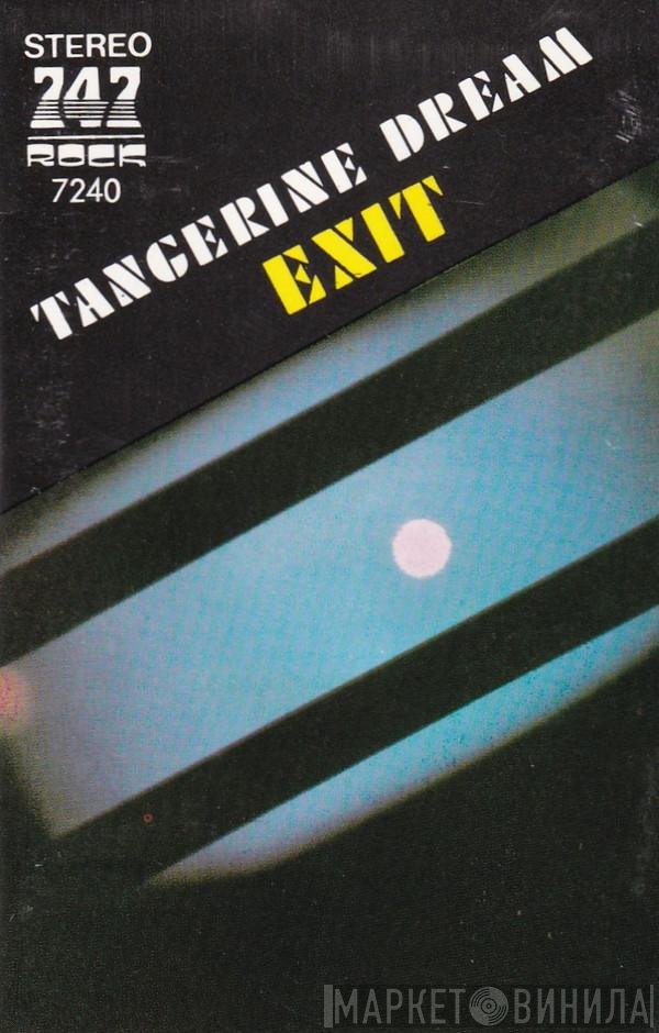 Tangerine Dream  - Exit