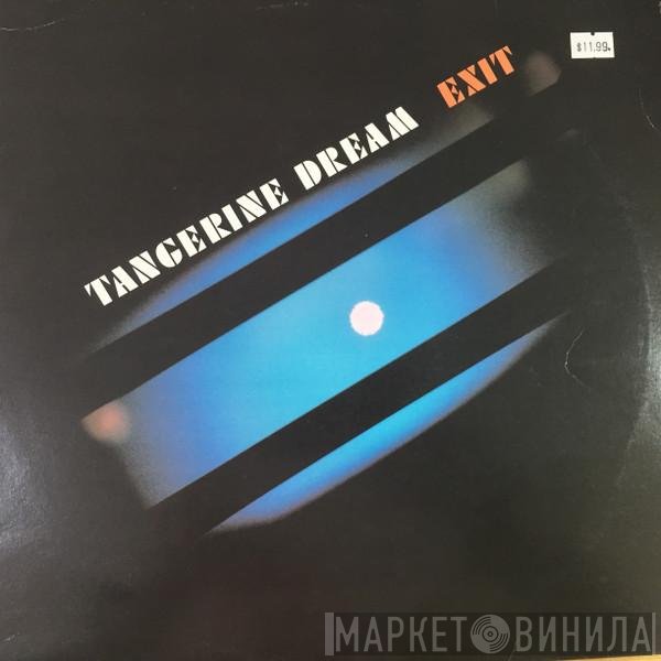 Tangerine Dream  - Exit