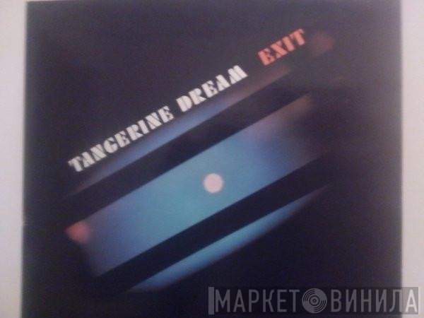 Tangerine Dream  - Exit