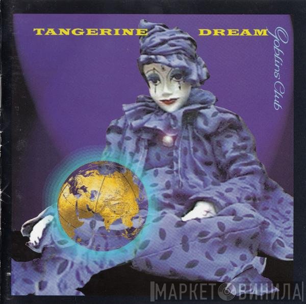 Tangerine Dream  - Goblins Club