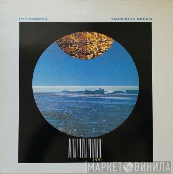 Tangerine Dream  - Hyperborea