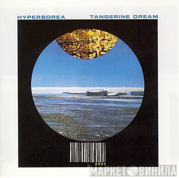 Tangerine Dream  - Hyperborea