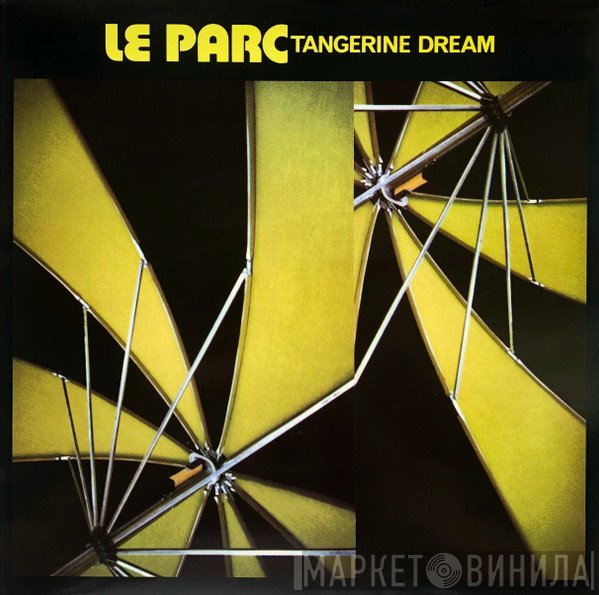 Tangerine Dream  - Le Parc
