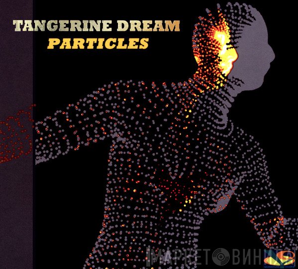 Tangerine Dream  - Particles