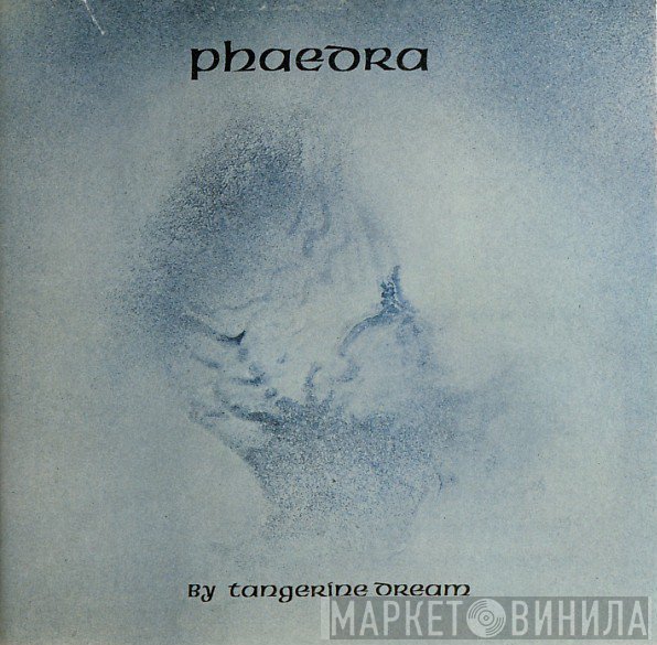 Tangerine Dream  - Phaedra