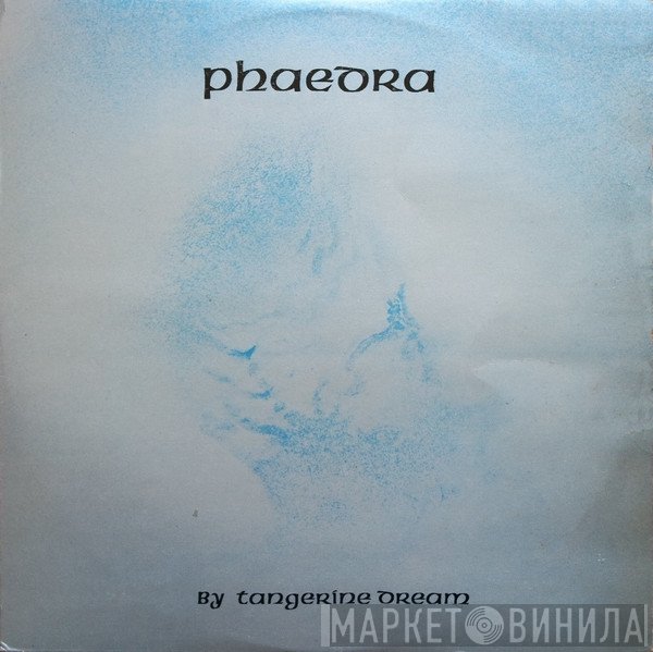 Tangerine Dream  - Phaedra
