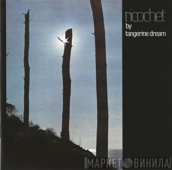 Tangerine Dream - Ricochet