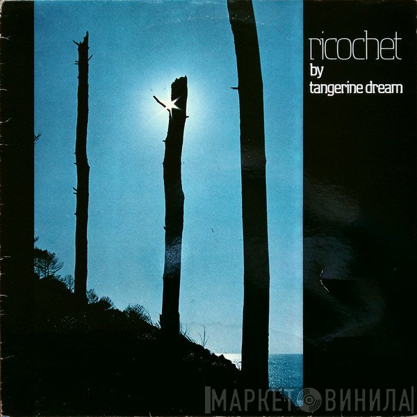 Tangerine Dream  - Ricochet
