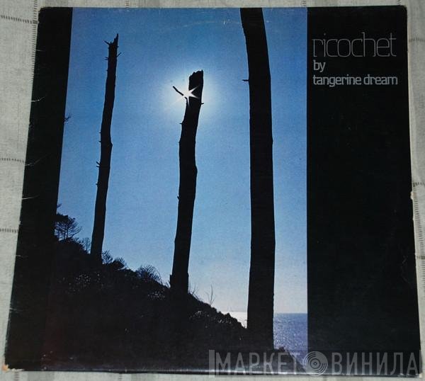 Tangerine Dream  - Ricochet