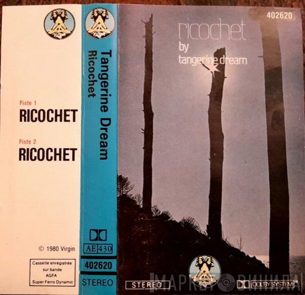 Tangerine Dream  - Ricochet