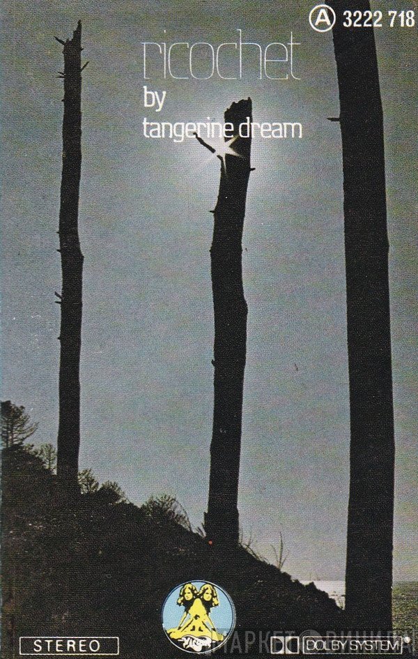 Tangerine Dream  - Ricochet