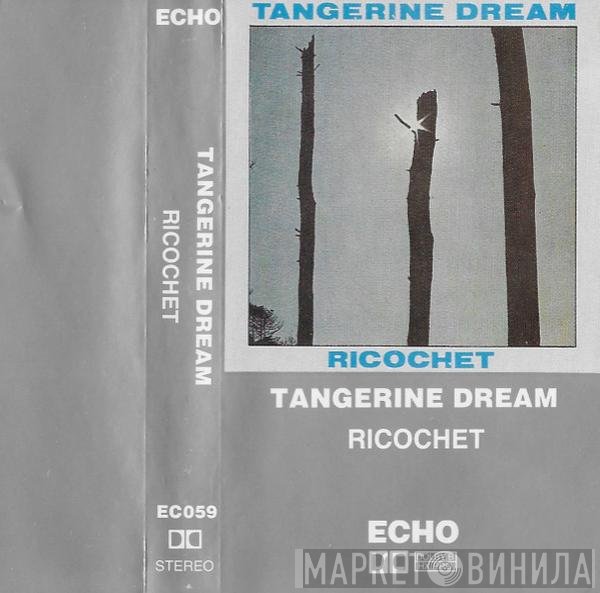 Tangerine Dream  - Ricochet
