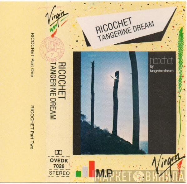 Tangerine Dream  - Ricochet