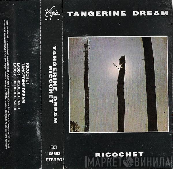Tangerine Dream  - Ricochet
