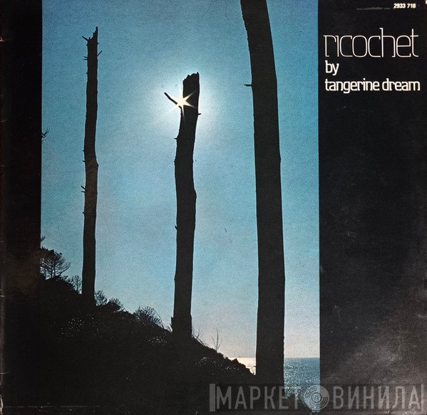 Tangerine Dream  - Ricochet