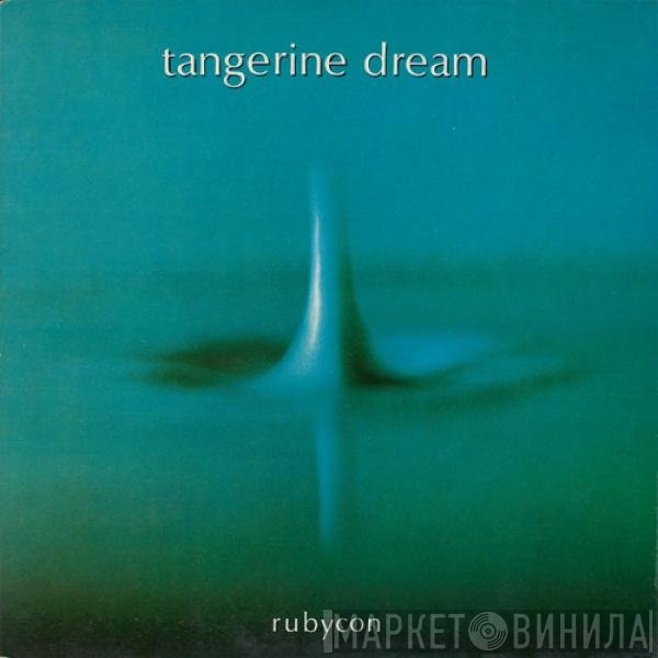 Tangerine Dream  - Rubycon