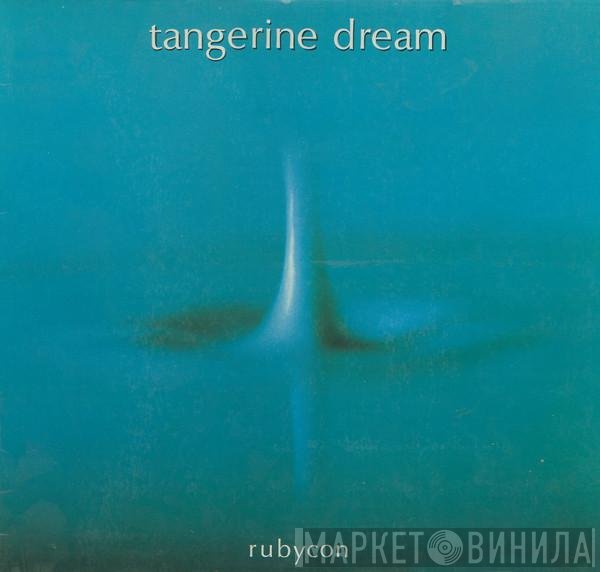 Tangerine Dream - Rubycon