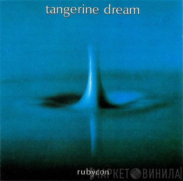 Tangerine Dream  - Rubycon