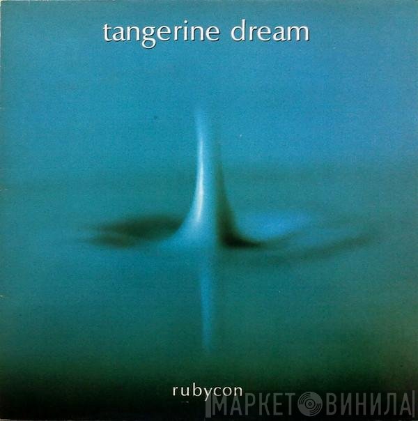 Tangerine Dream  - Rubycon
