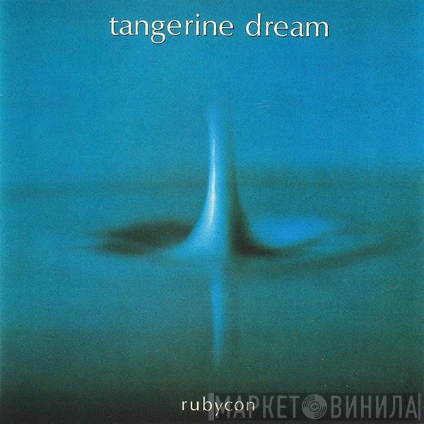 Tangerine Dream  - Rubycon