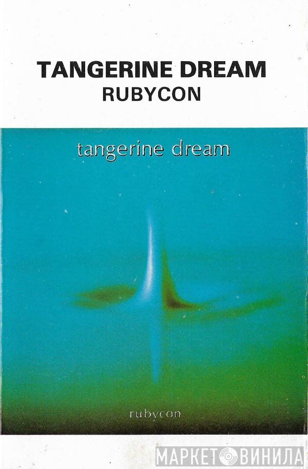 Tangerine Dream  - Rubycon