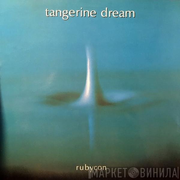 Tangerine Dream  - Rubycon