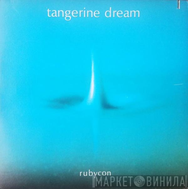 Tangerine Dream  - Rubycon