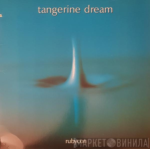 Tangerine Dream  - Rubycon