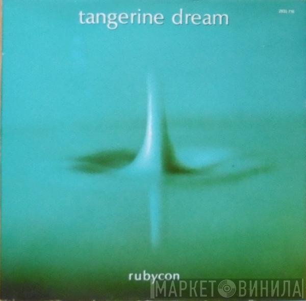 Tangerine Dream  - Rubycon