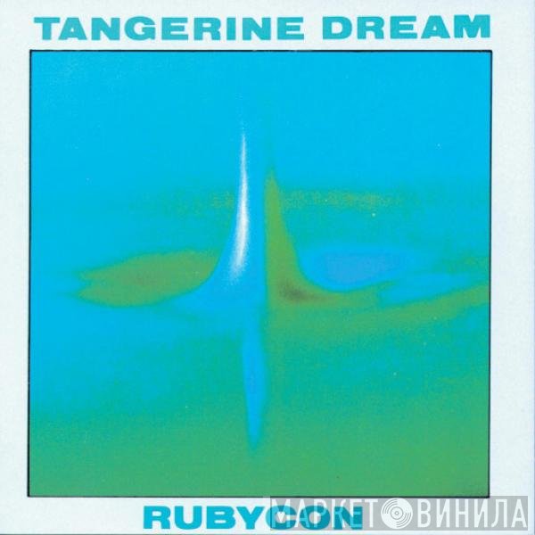 Tangerine Dream  - Rubycon
