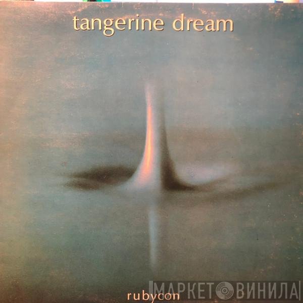 Tangerine Dream  - Rubycon