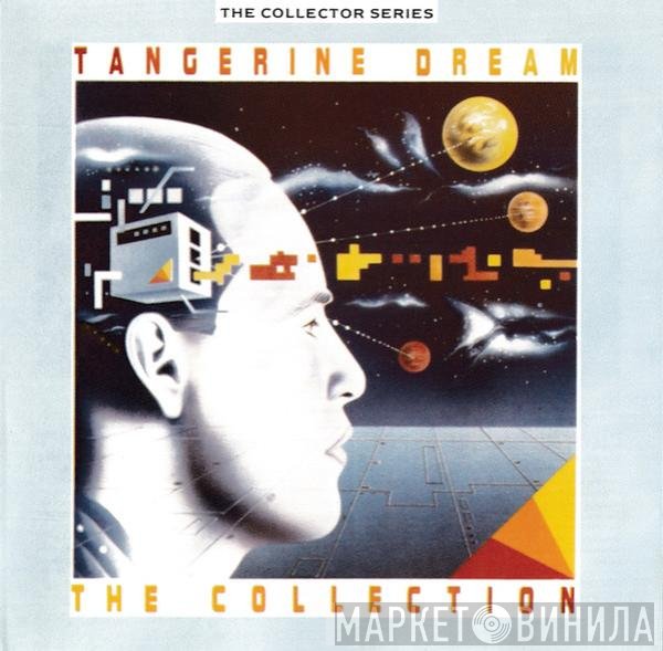 Tangerine Dream  - The Collection