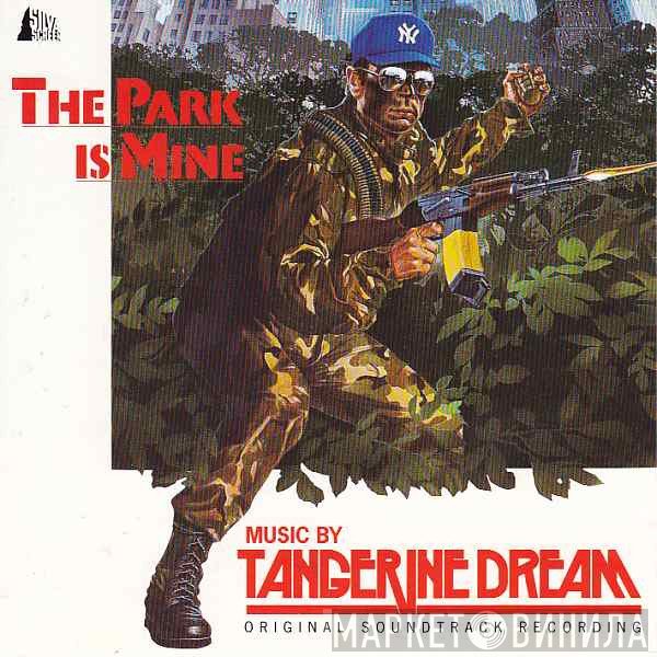 Tangerine Dream - The Park Is Mine (Original Soundtrack Recording)