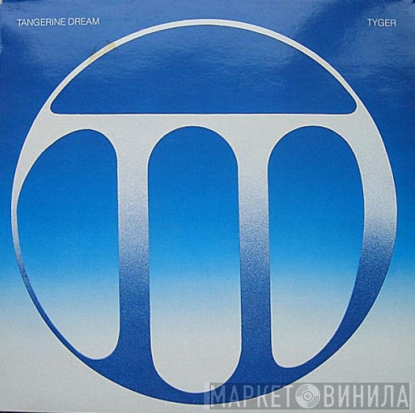 Tangerine Dream  - Tyger