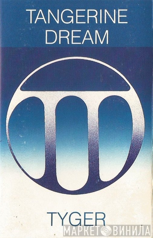 Tangerine Dream - Tyger