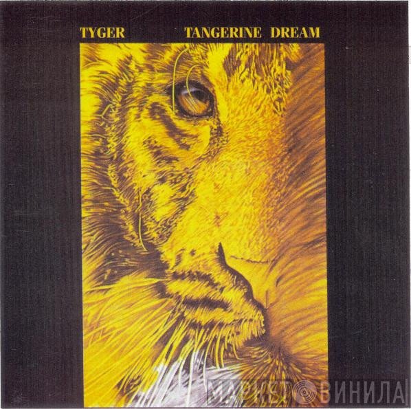 Tangerine Dream  - Tyger