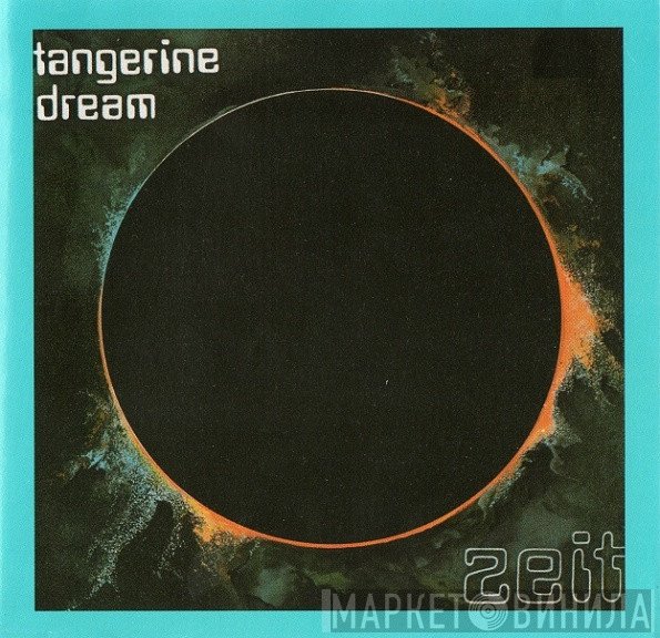 Tangerine Dream  - Zeit