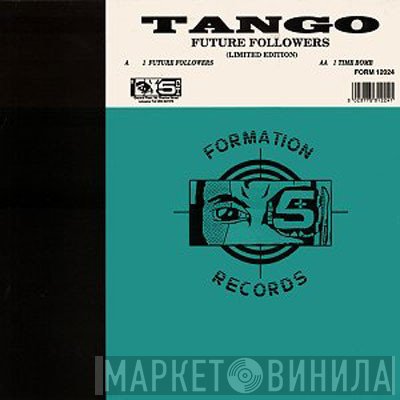 Tango - Future Followers