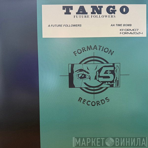Tango - Future Followers