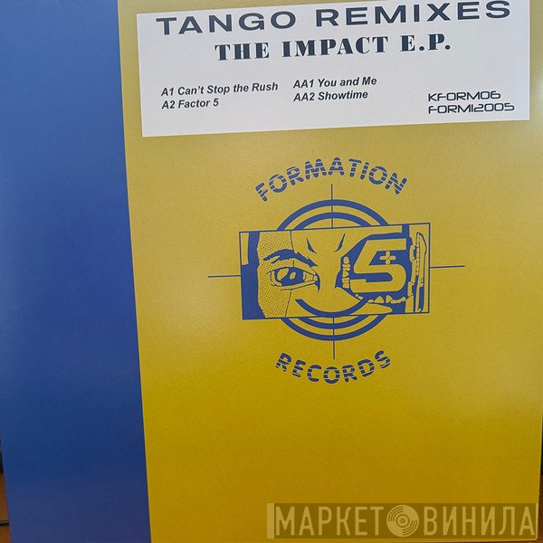 Tango - The Impact E.P - Tango Remixes