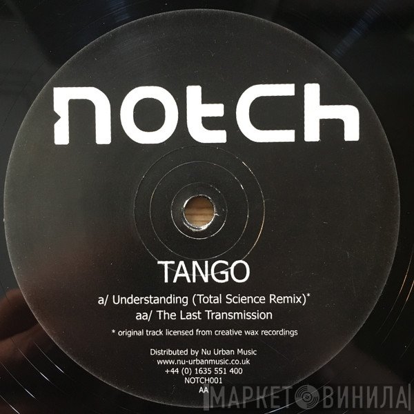 Tango - Understanding (Total Science Remix) / The Last Transmission