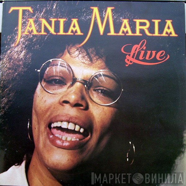Tania Maria  - Live