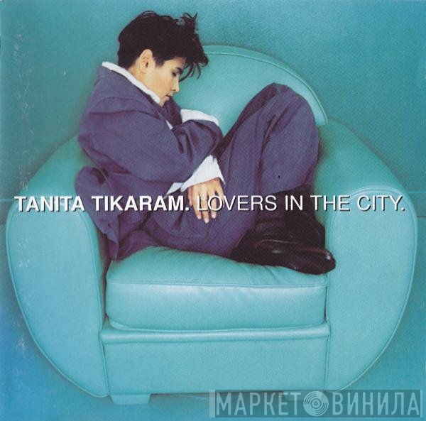 Tanita Tikaram - Lovers In The City