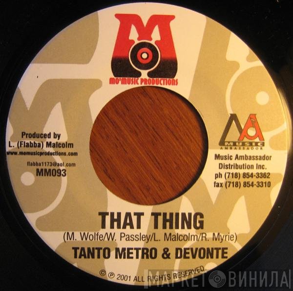 Tanto Metro & Devonte, Chico  - That Thing / Wine Pon Time