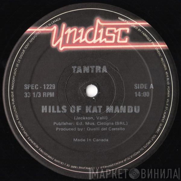 Tantra  /  - Hills Of Kat Mandu / 40 Minutes Of Hot Platers