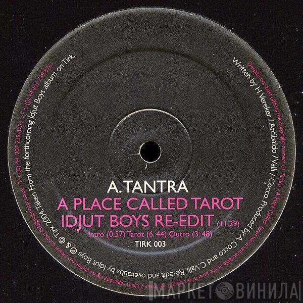 Tantra , Sandy's Gang - A Place Called Tarot / Hungry