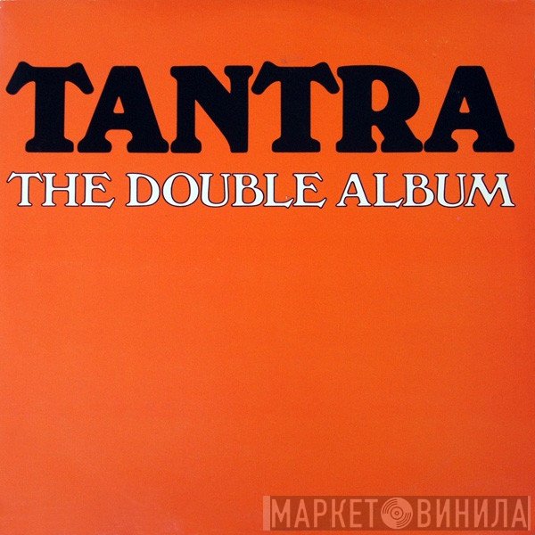 Tantra  - The Double Album